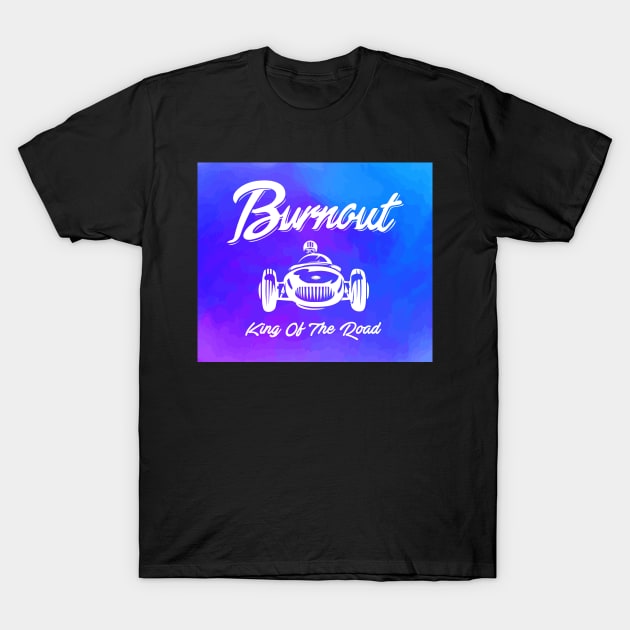 Burnout T-Shirt by timegraf